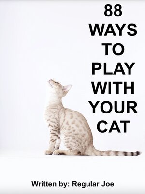 cover image of 88 WAYS TO PLAY WITH YOUR CAT